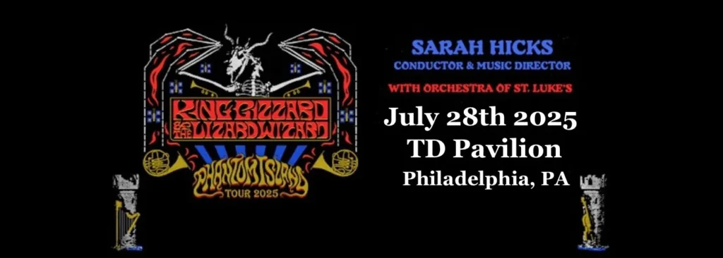 King Gizzard & The Lizard Wizard With The Chamber Orchestra of Philadelphia at TD Pavilion at The Mann Center For The Performing Arts