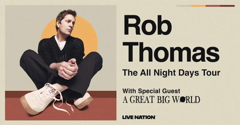Rob Thomas & A Great Big World at TD Pavilion at The Mann Center For The Performing Arts