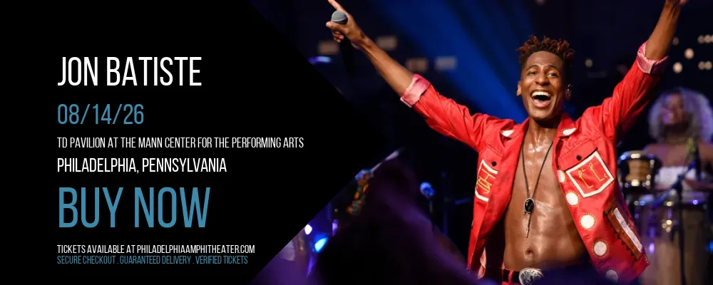Jon Batiste at TD Pavilion at The Mann Center For The Performing Arts