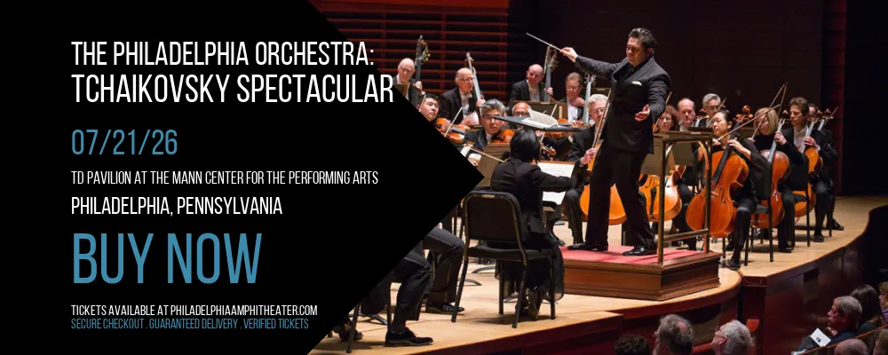 The Philadelphia Orchestra at TD Pavilion at The Mann Center For The Performing Arts