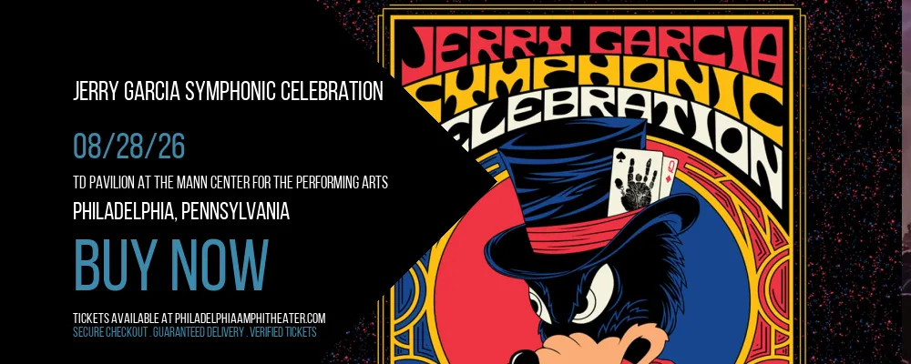 Jerry Garcia Symphonic Celebration at TD Pavilion at The Mann Center For The Performing Arts