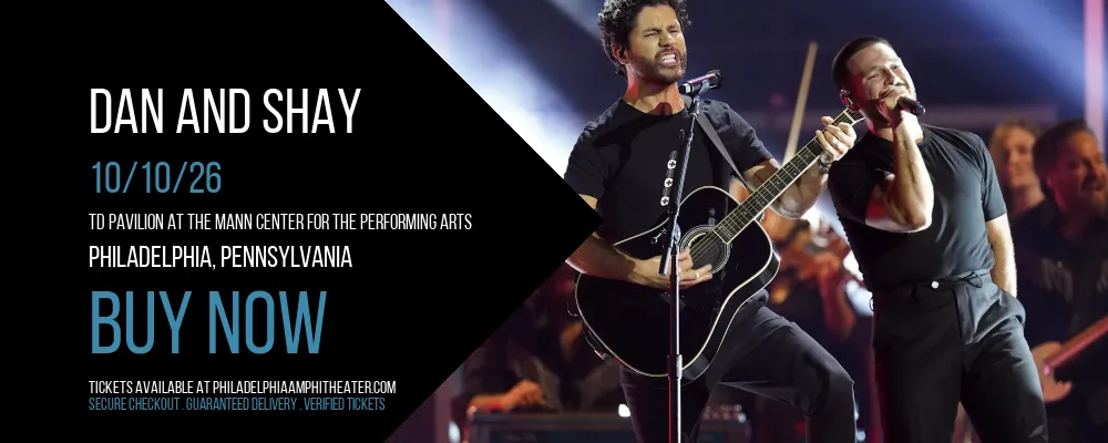 Dan And Shay at TD Pavilion at The Mann Center For The Performing Arts